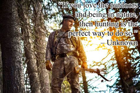 best hunting quotes ever|23 Best Hunting Quotes: They'll Change How You View Hunting.